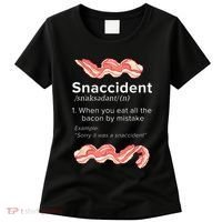 Snaccident Bacon For Bacon Lover Women's T-Shirt thumb 0