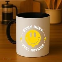 Stay Busy Feel Nothing Gift Coffee Mug thumb 4