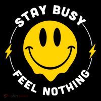 Stay Busy Feel Nothing Gift Coffee Mug thumb 5