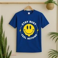 Stay Busy Feel Nothing Gift T-Shirt thumb 2