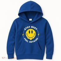 Stay Busy Feel Nothing Gift Kids Hoodie thumb 0
