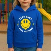 Stay Busy Feel Nothing Gift Kids Hoodie thumb 3