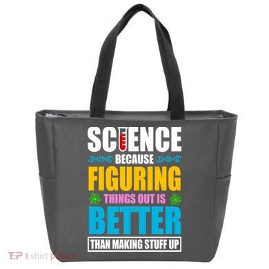 Science Because Figuring Things Out Is Better Funny Tote Bag