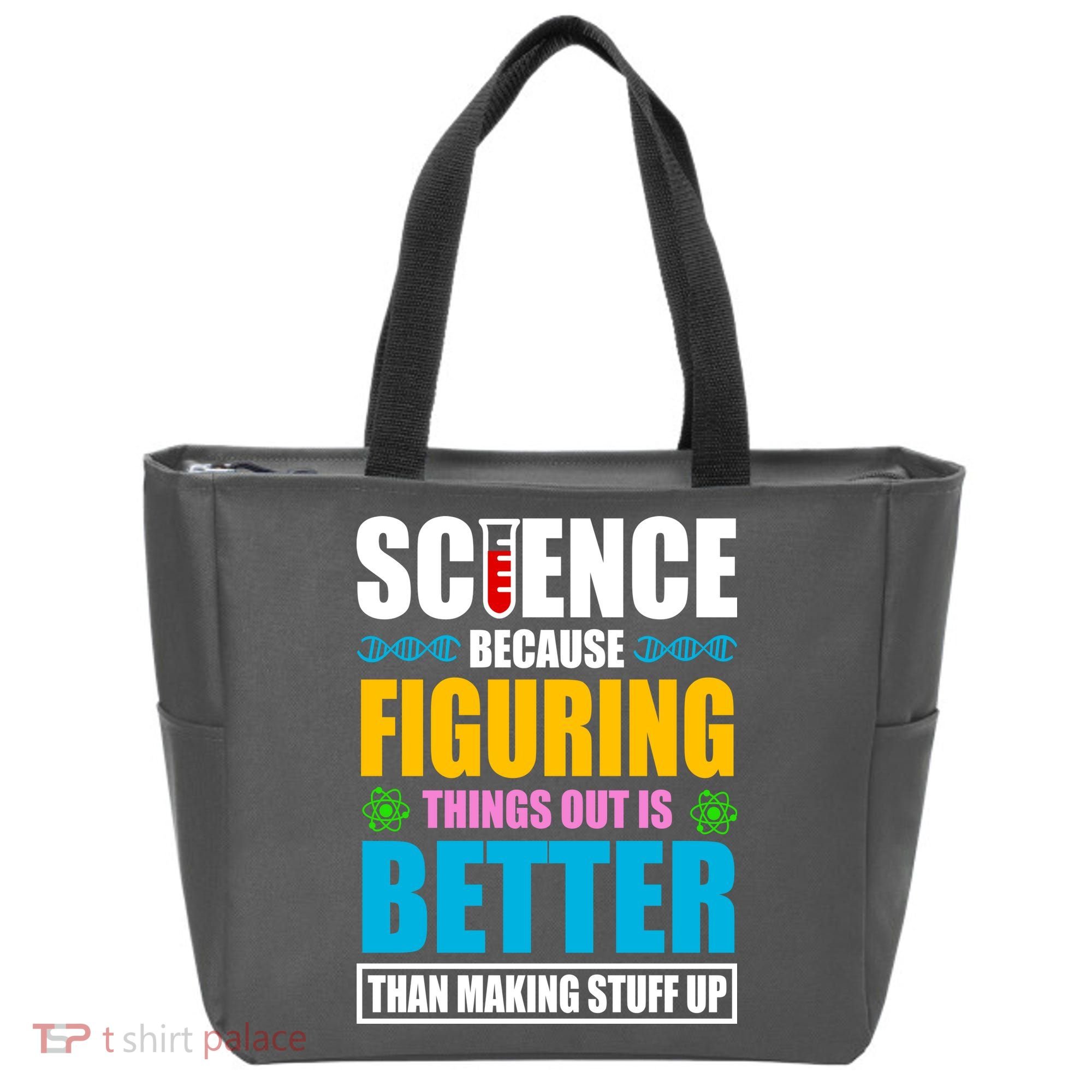 Science Because Figuring Things Out Is Better Funny Tote Bag