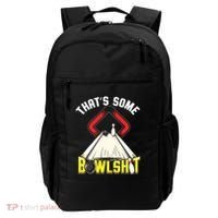 Some Bowlsht Funny Ten Pin 10 Bowling Gift Men Women Backpack thumb 0