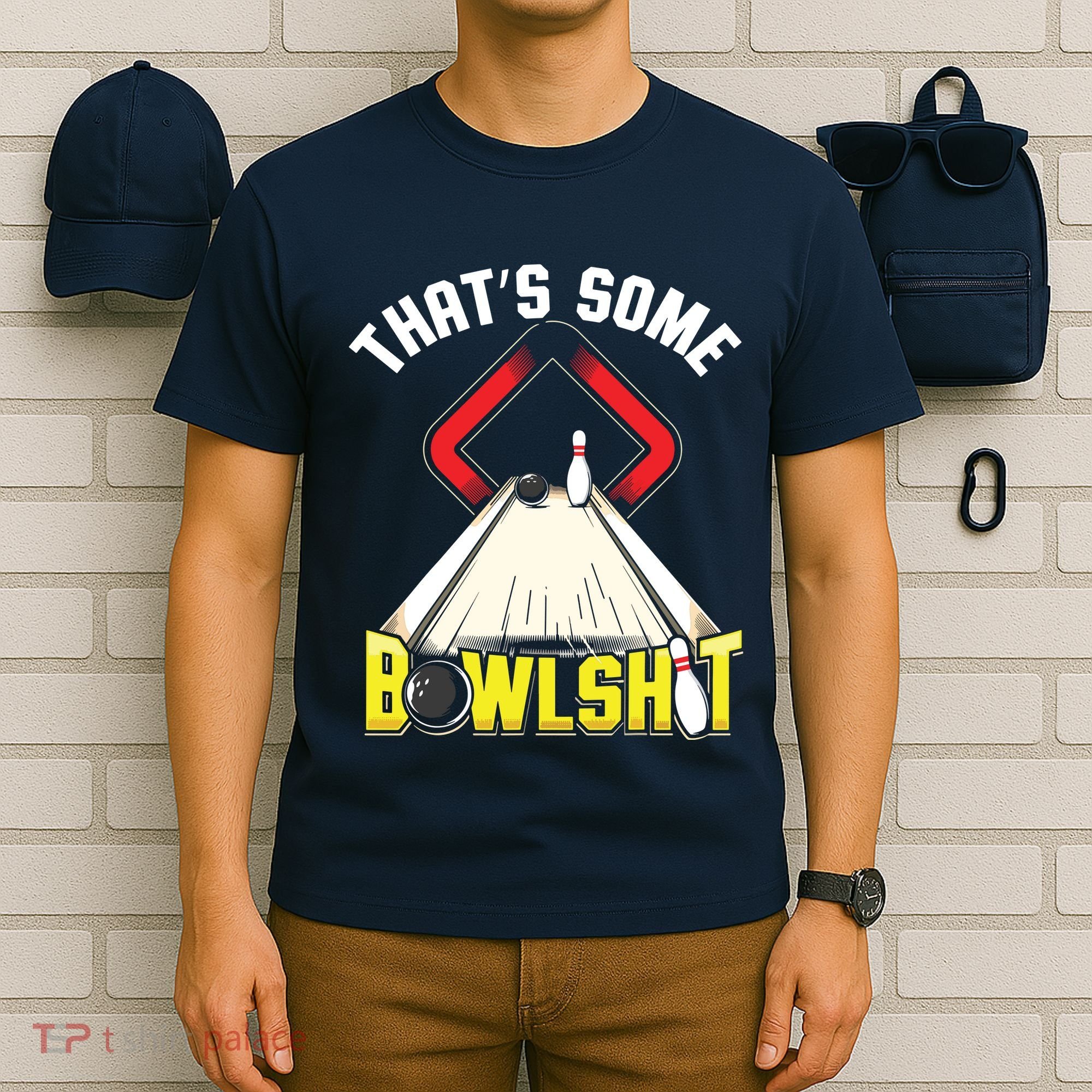 Some Bowlsht Funny Ten Pin 10 Bowling Gift Men Women T-Shirt