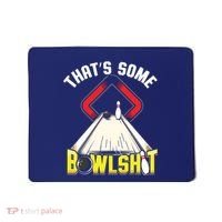 Some Bowlsht Funny Ten Pin 10 Bowling Gift Men Women Mousepad thumb 0