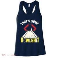 Some Bowlsht Funny Ten Pin 10 Bowling Gift Men Women Women's Tank Top thumb 0