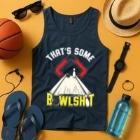 Some Bowlsht Funny Ten Pin 10 Bowling Gift Men Women Tank Top thumb 4