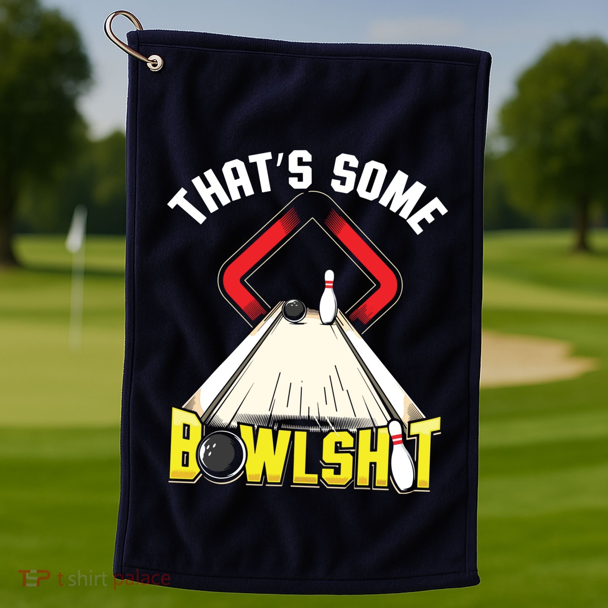 Some Bowlsht Funny Ten Pin 10 Bowling Gift Men Women Golf Towel