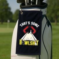 Some Bowlsht Funny Ten Pin 10 Bowling Gift Men Women Golf Towel thumb 2