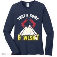 Some Bowlsht Funny Ten Pin 10 Bowling Gift Men Women Women's Long Sleeve Shirt thumb 0