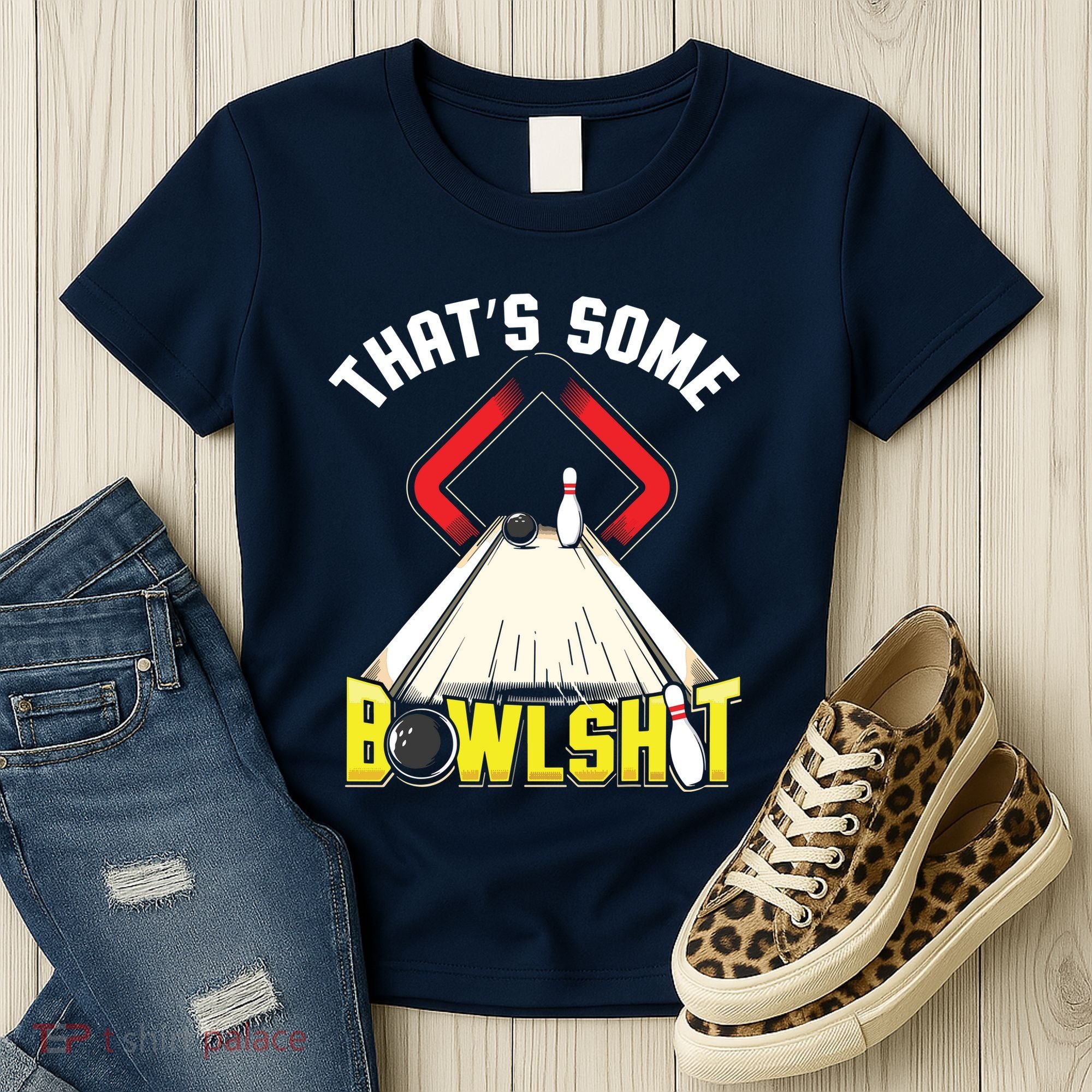 Some Bowlsht Funny Ten Pin 10 Bowling Gift Men Women Women's T-Shirt