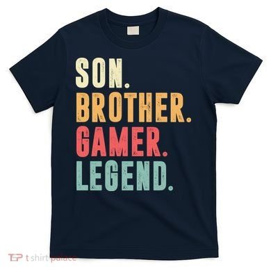Son Brother Gamer Legend Gift T-Shirt