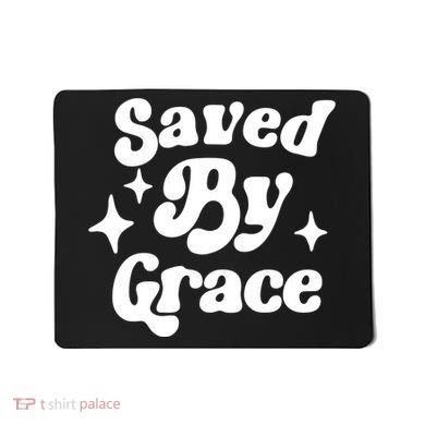 Saved By Grace Motivational Christian Retro Mousepad