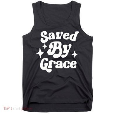 Saved By Grace Motivational Christian Retro Tank Top