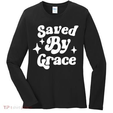 Saved By Grace Motivational Christian Retro Women's Long Sleeve Shirt