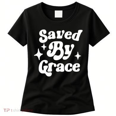 Saved By Grace Motivational Christian Retro Women's T-Shirt
