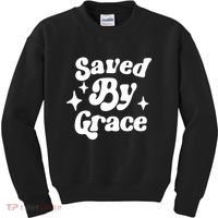 Saved By Grace Motivational Christian Retro Kids Sweatshirt thumb 0