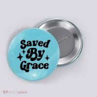 Saved By Grace Motivational Christian Retro Button thumb 0