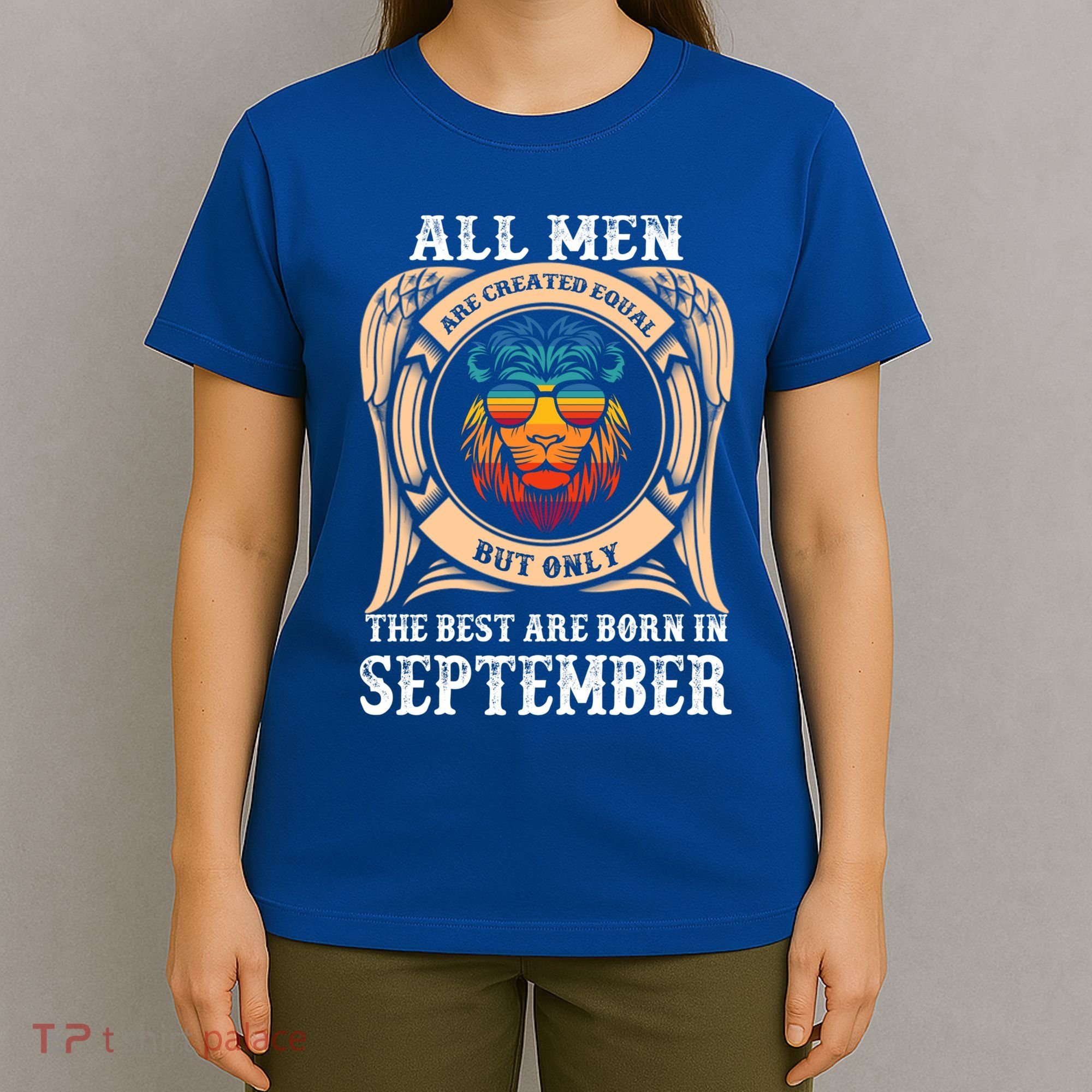 September Birthday Gift Born In September Idea Gift T-Shirt