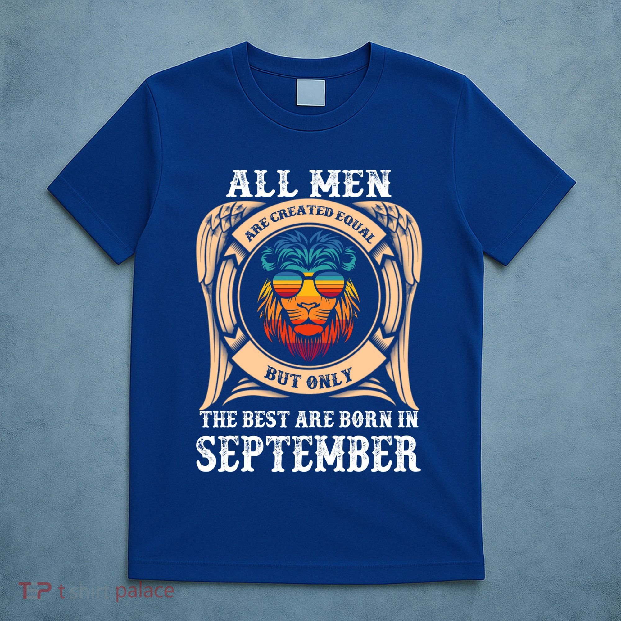September Birthday Gift Born In September Idea Gift T-Shirt