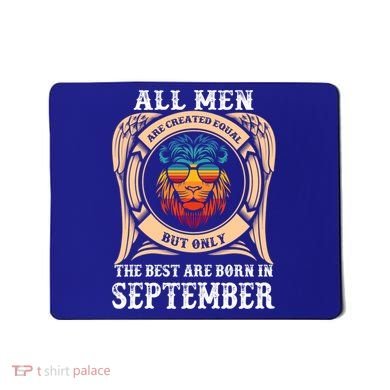 September Birthday Gift Born In September Idea Gift Mousepad