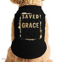 Saved By Grace Powered By Faith Christian Religious Jesus Doggie Tank thumb 0
