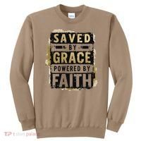 Saved By Grace Powered By Faith Christian Religious Jesus Sweatshirt thumb 0