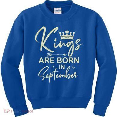 September Birthday Graphic Born In September Gift Kids Sweatshirt