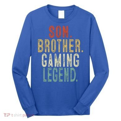 Son Brother Gaming Legend Meaningful Gift Long Sleeve Shirt