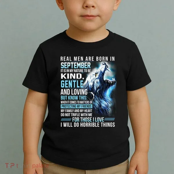 September Birthday Gift Toddler T-Shirt