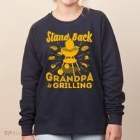 Stand Back Grandpa Is Grilling Women's Sweatshirt thumb 0