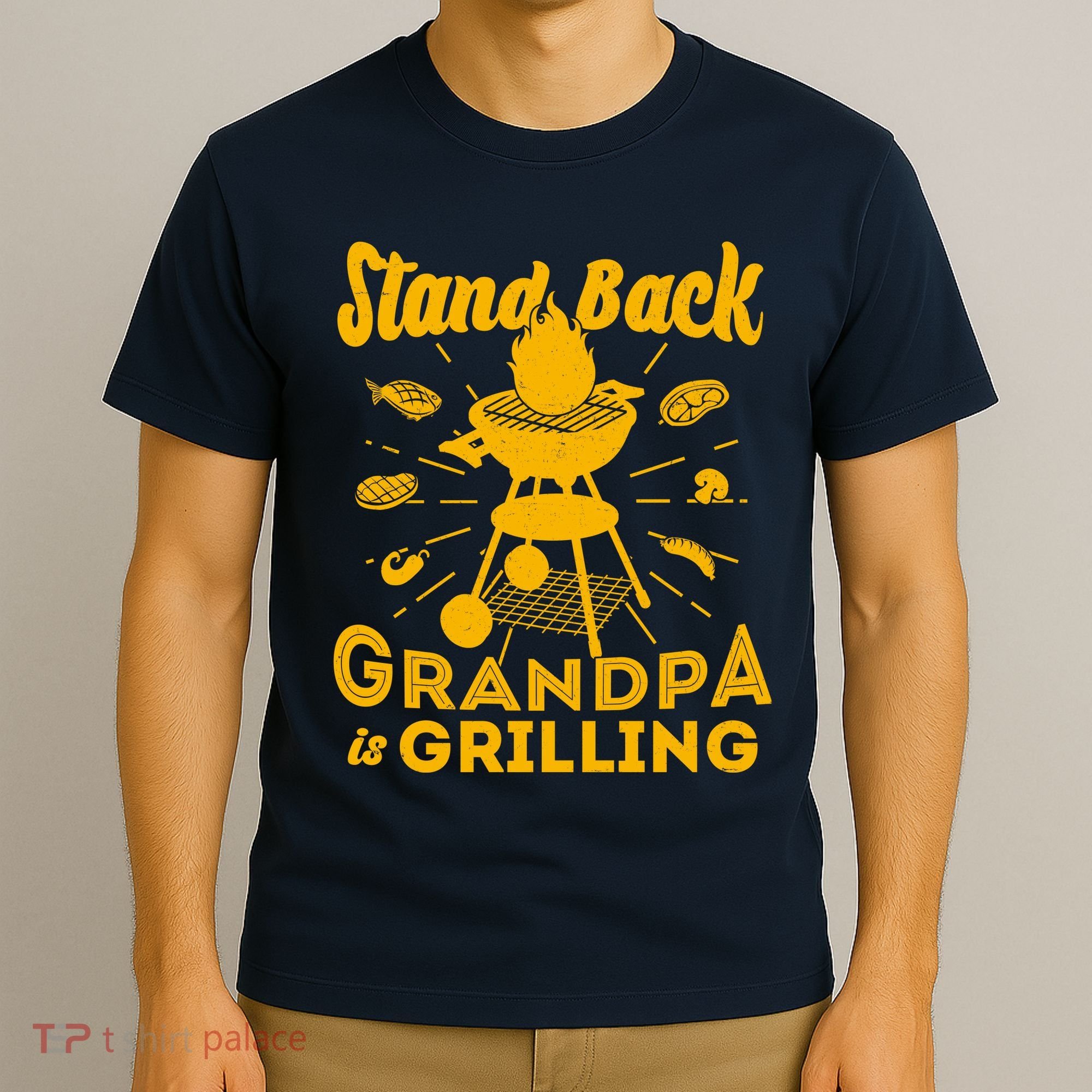 Stand Back Grandpa Is Grilling T-Shirt
