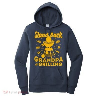 Stand Back Grandpa Is Grilling Women's Hoodie