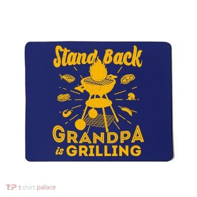 Stand Back Grandpa Is Grilling Mousepad