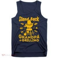 Stand Back Grandpa Is Grilling Tank Top thumb 0