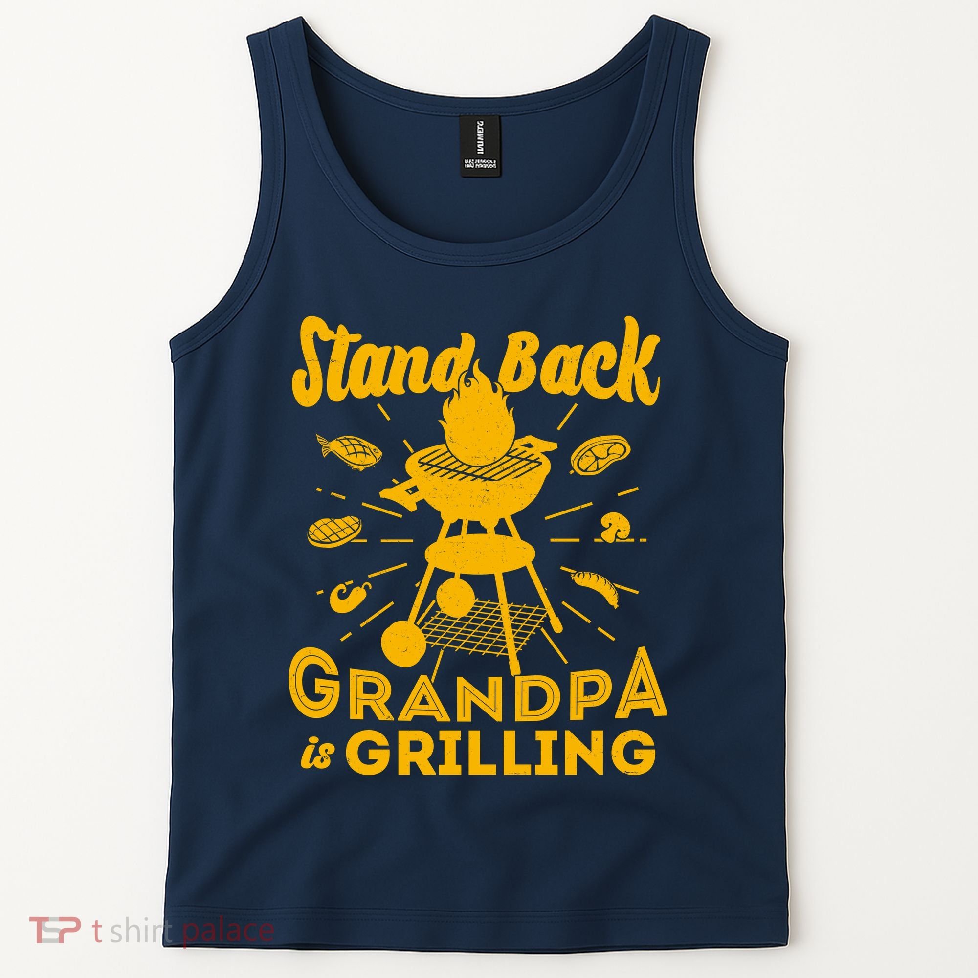 Stand Back Grandpa Is Grilling Tank Top