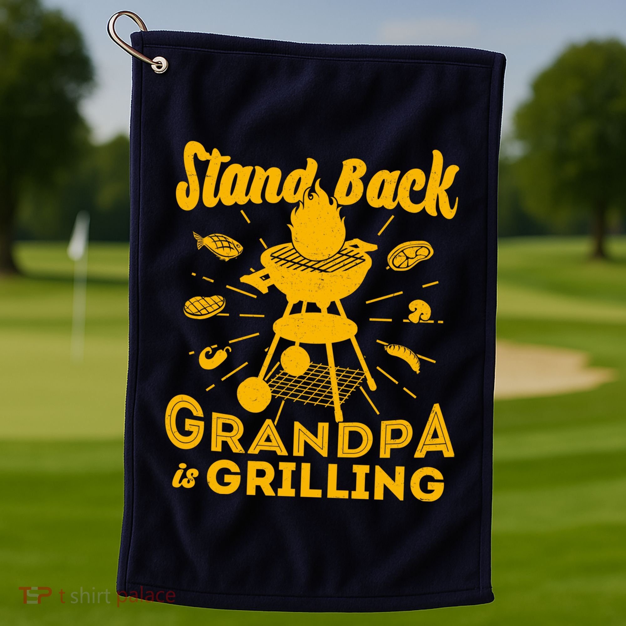 Stand Back Grandpa Is Grilling Golf Towel