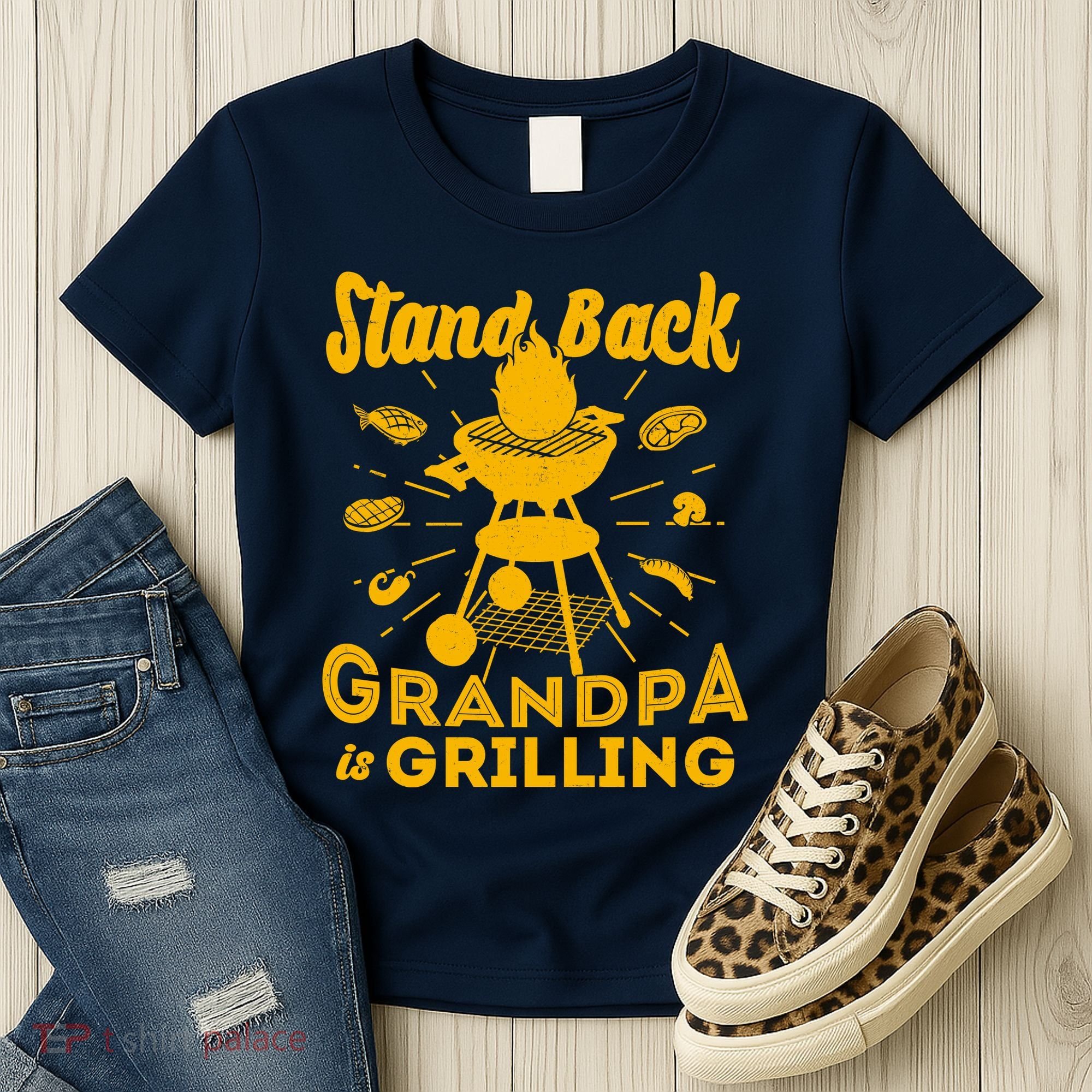Stand Back Grandpa Is Grilling Women's T-Shirt