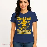 Stand Back Grandpa Is Grilling Women's T-Shirt thumb 4