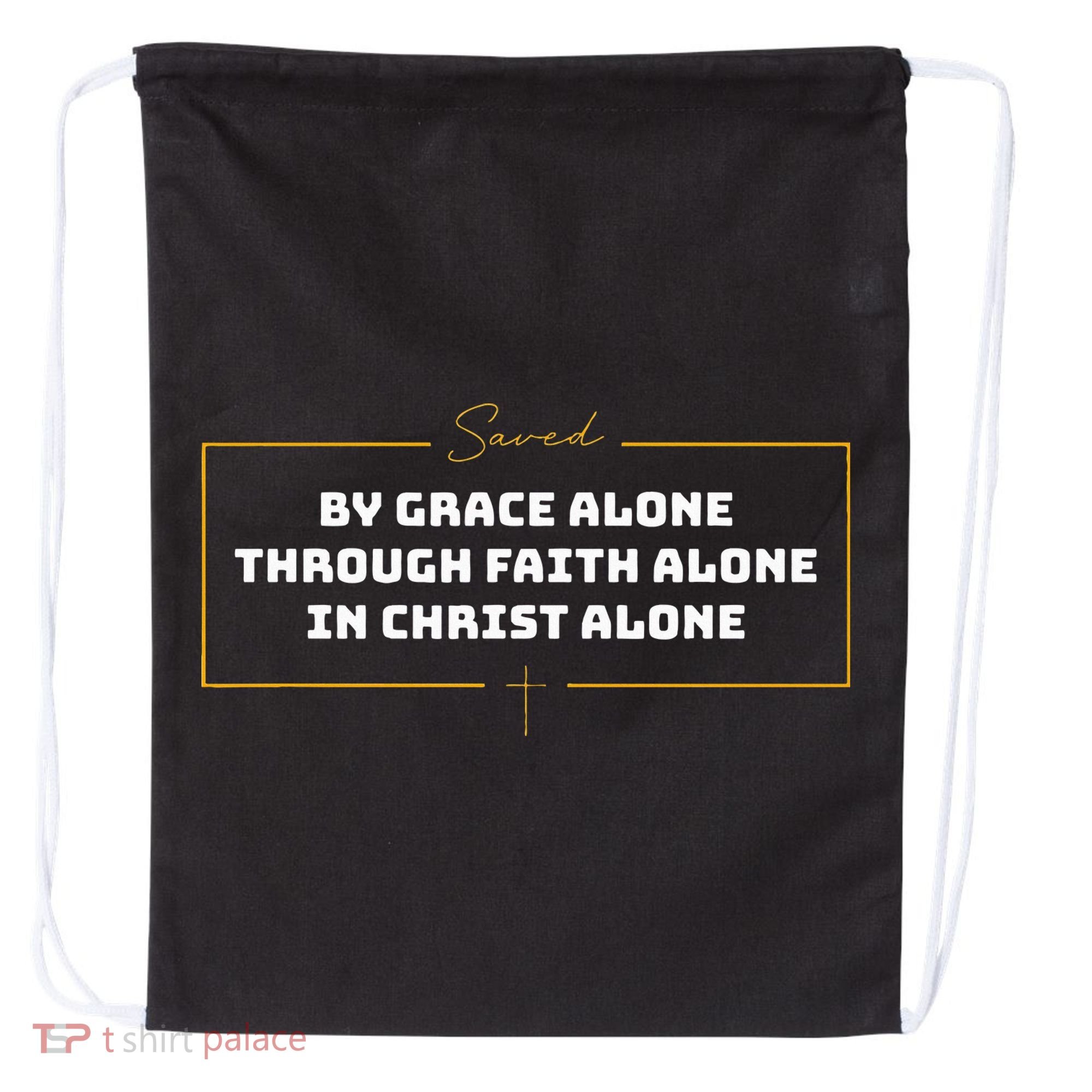 Saved By Grace Alone Solas Of Reformed Theology Christian Drawstring Bag