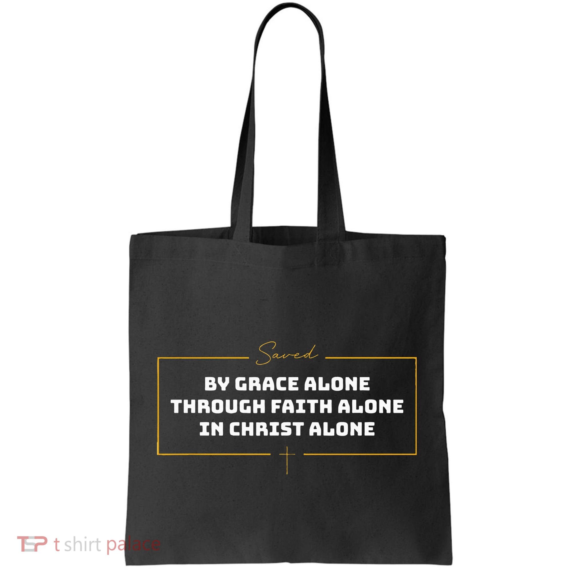Saved By Grace Alone Solas Of Reformed Theology Christian Tote Bag