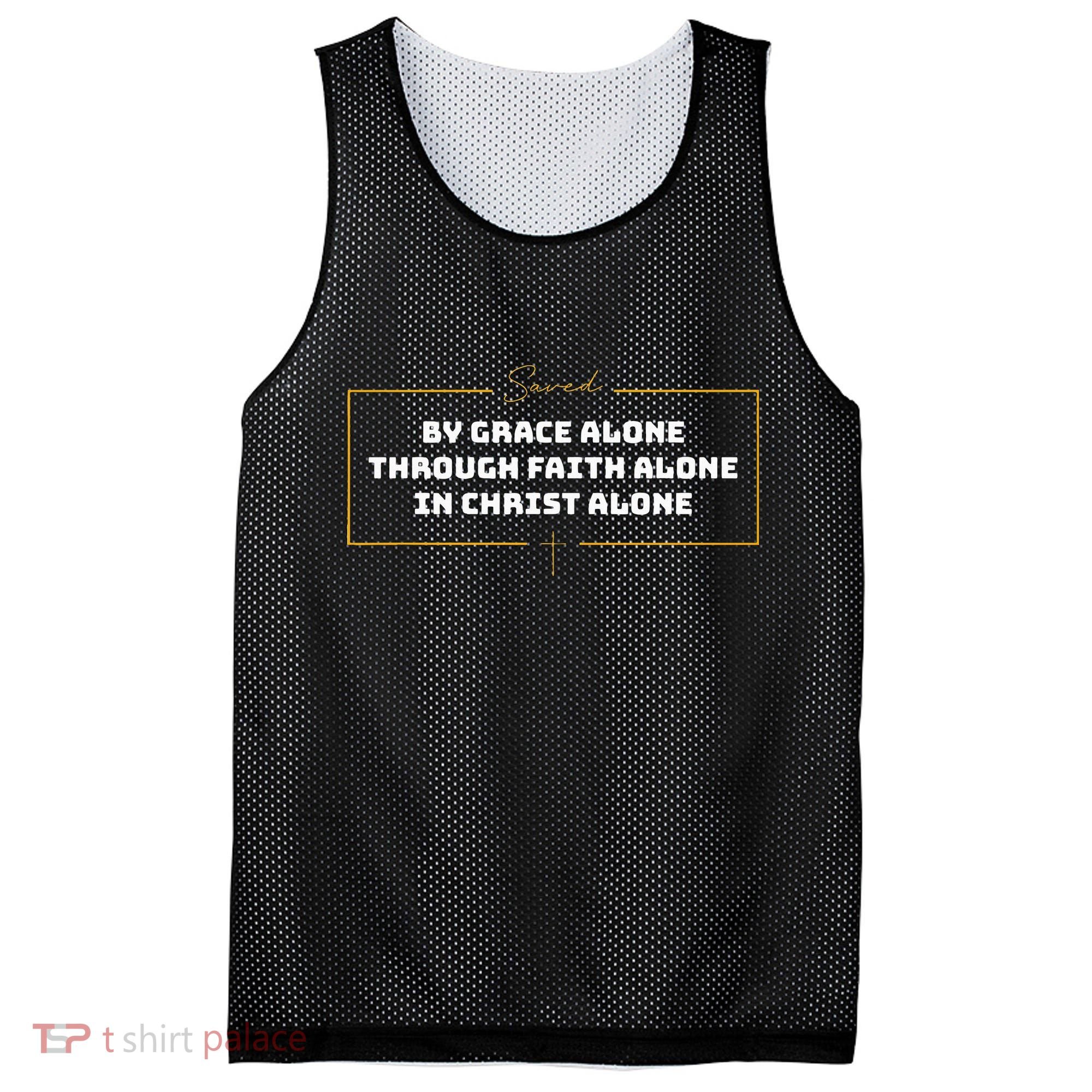 Saved By Grace Alone Solas Of Reformed Theology Christian Mesh Reversible Basketball Jersey Tank