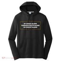 Saved By Grace Alone Solas Of Reformed Theology Christian Performance Fleece Hoodie thumb 0
