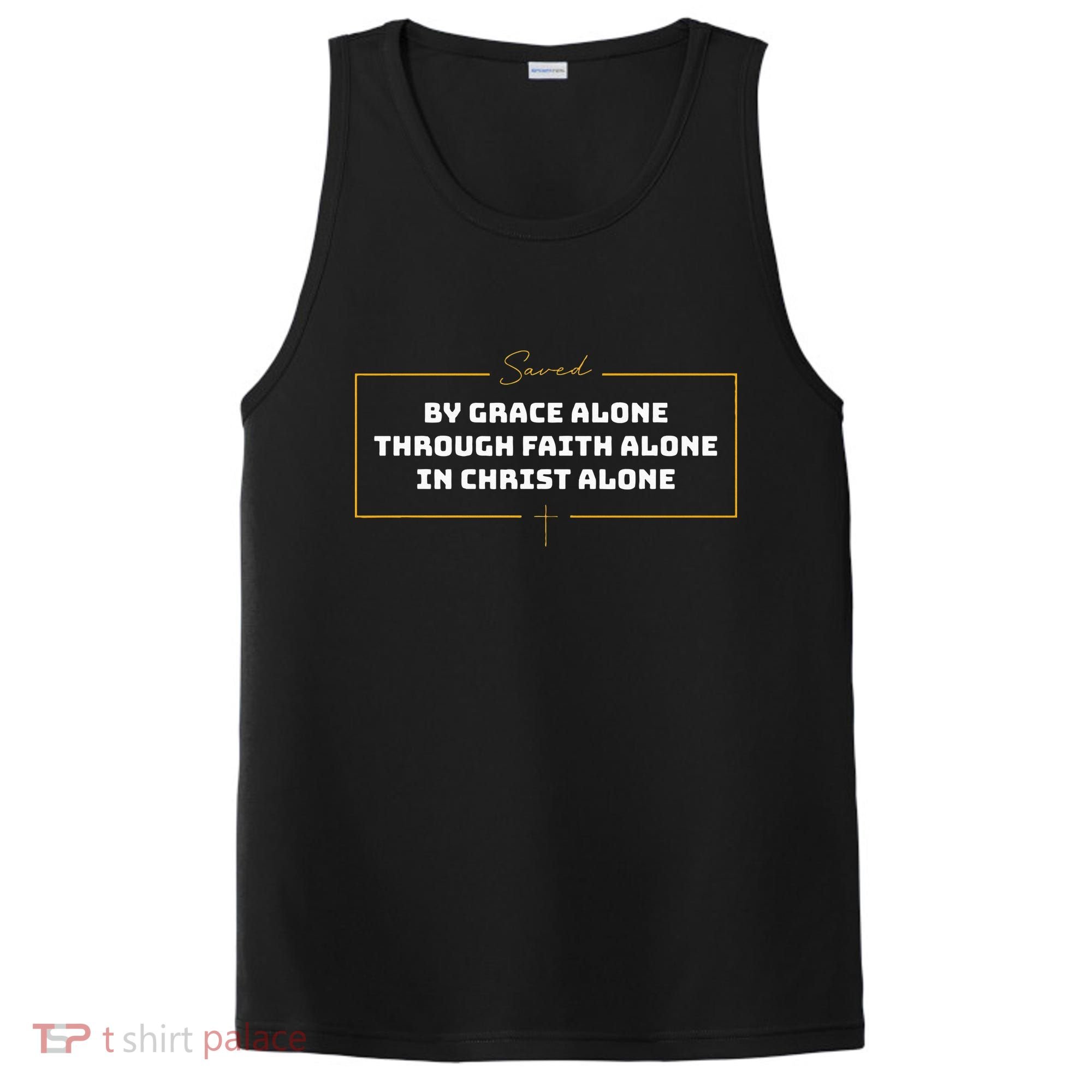 Saved By Grace Alone Solas Of Reformed Theology Christian PosiCharge Competitor Tank
