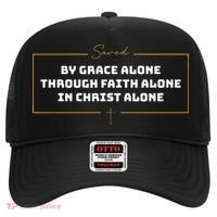 Saved By Grace Alone Solas Of Reformed Theology Christian Hat thumb 0