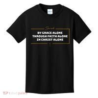 Saved By Grace Alone Solas Of Reformed Theology Christian Kids T-Shirt thumb 0