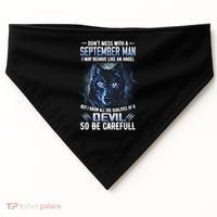 September Birthday Gifts Don't Mess With A September Man USA-Made Doggie Bandana thumb 0