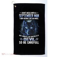 September Birthday Gifts Don't Mess With A September Man Golf Towel thumb 0